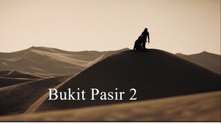 Bukit Pasir part 2 sub indo