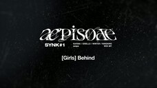 aepisode SYNK#1 The 2nd Mini Album [Girls] Behind [ENG SUB]