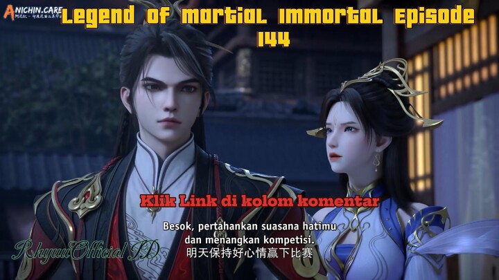 Legend of Martial Immortal Episode 144