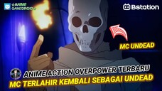 DIREMEHKAN!! MC Terlahir Kembali Sebagai Undead Dengan Kemampuan Overpower!!