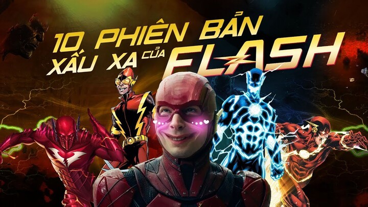 10 Phiên Bản Xấu Xa Của Siêu Anh Hùng The Flash
