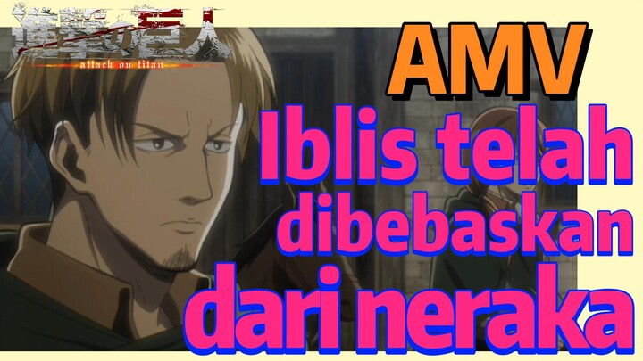 [Attack on Titan] AMV | Iblis telah dibebaskan dari neraka