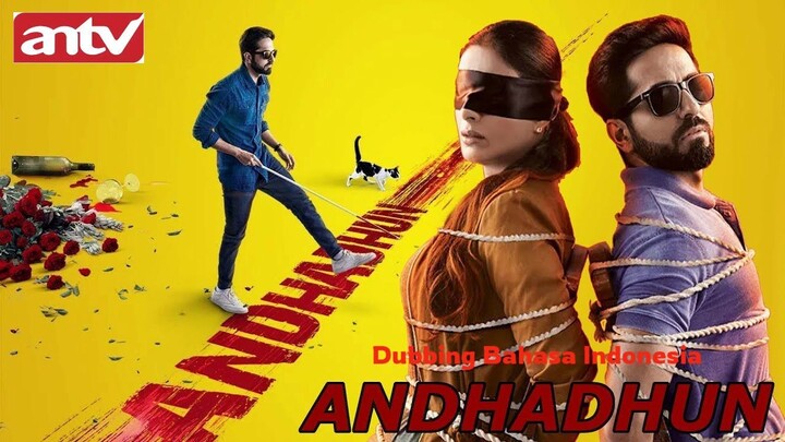 Andhadhun (2018) Dubbing Bahasa Indonesia