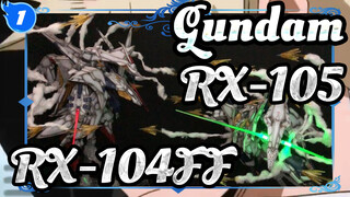 Gundam|【My Plastic Model Diary】Scenes Production：HGUC Hathaway's Flash-RX-105&RX-104FF_1