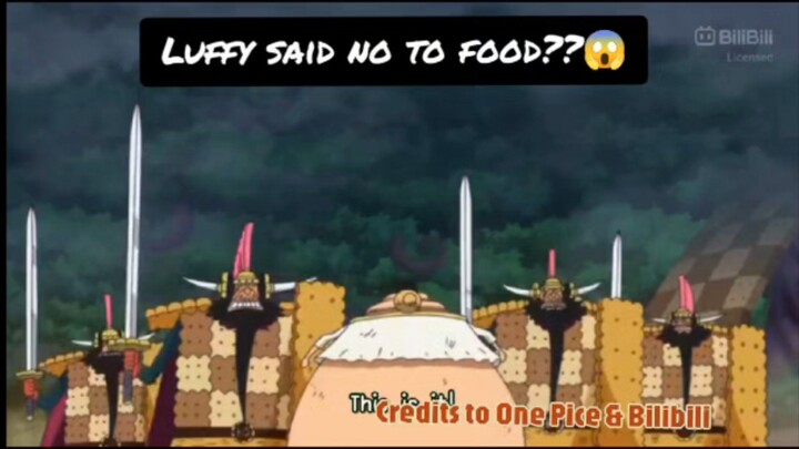 LUFFY SAID NO TO FOOD??