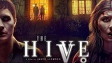 The Hive (2023)  Horror _ Thriller