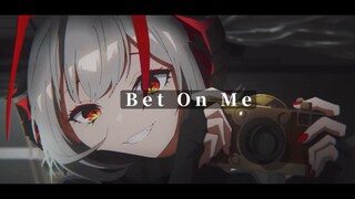 【W】BET ON ME