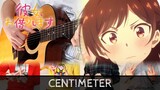 【Kanojo, Okarishimasu OP】 "Centimeter" by the peggies - Fingerstyle Guitar Cover 彼女、お借りします