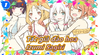 [Tác giả đào hoa] Izumi Sagiri--- Sao em lại đáng yêu thế?_1