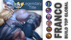 BUILD FRANCO TOP GLOBAL | FRANCO MONTAGE HOOK | MOBILE LEGENDS