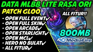 Data Mlbb Lite Rasa Ori 800MB Patch GLOO | Ml Lite | Mlbb lite Ori | Cara Atasi Lag-Patah Patah