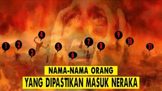 NAUDZUBILLAH..!! INILAH 11 NAMA ORANG PENGHUNI NERAKA