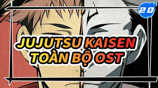 [Jujutsu Kaisen] Toàn Bộ OST_20