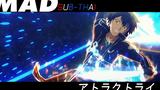 MAD ซับไทย SWORD ART ONLINE WAR OF UNDERWORLD / Attract Light