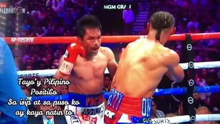 MANNY PACQUIAO! PILIPINO! Matibay Tayo!