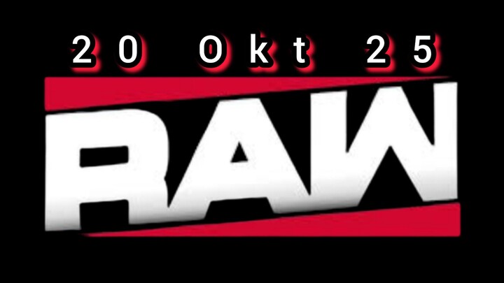 Raw 20 Oktober 2025