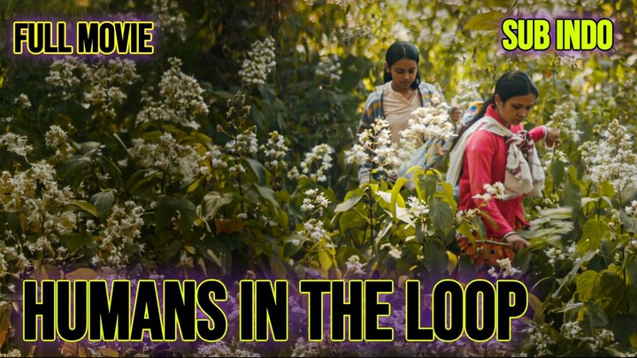 Humans in the loop 2024 SUB INDO