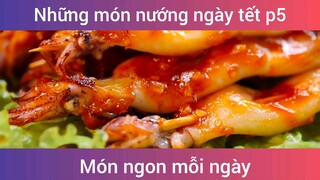 Những món nướng ngon ngày tết p5