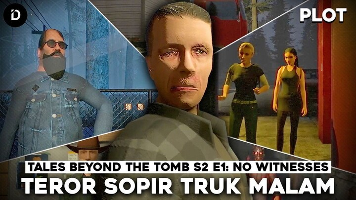 PLOT_ Sopir Truk Mencurigakan Menawarimu Tumpangan _ Tales Beyond the Tomb S2