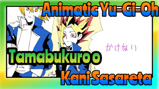 [Animatic Yu-Gi-Oh] Tamabukuro o Kani Sasareta