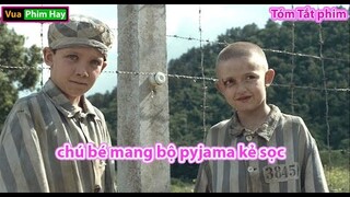 Hitler thời Đức Quốc Xã đáng sợ thế nào - review phim Cậu Bé Trong Bộ Pyjama Sọc