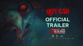 QUỶ CẨU - Official Trailer | KC: 29.12.2023