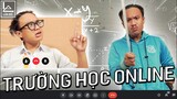 ÔNG TRÙM HỌC ONLINE || LÂN JEE OFFICIAL