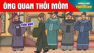 ÔNG QUAN THỐI MỒM - Thông Điệp Thời Gian - Phim Hoạt Hình - Truyện Cổ Tích - Khoảnh Khắc Kỳ Diệu