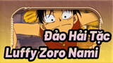 Đảo Hải Tặc
Luffy&Zoro&Nami: