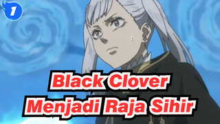 [Black Clover/MAD] Aku Akan Menjadi Raja Sihir Walau Tidak Punya Sihir_1