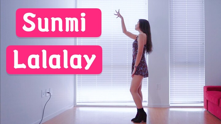 宣美Sunmi-Lalalay 翻跳