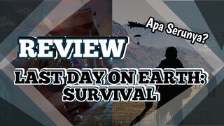 CARA BERTAHAN HIDUP DI DUNIA ZOMBIE!!?? - Review Game Last Day on Earth: Survival - Review Game