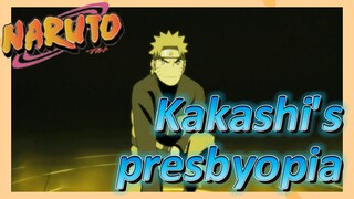 Kakashi's presbyopia