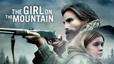 The Girl On The Mountain 2022  FULL MOVIE