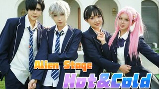 【เวทีเอเลี่ยน】Hot&Cold 🌠 เวทีเอเลี่ยน｜คอสเพลย์