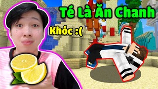 Vinh Chơi Ngu Parkour Té Là Bị Ăn Chanh Đến Mức Khóc Trong Minecraft * KHÔNG ỔN THẬT RỒI 😭