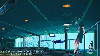 Cô Gái Bàn Bên (CM1X Remix) | Đen ft. Lynk Lee