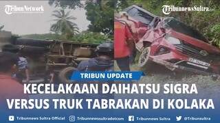 Video Viral Kecelakaan Daihatsu Sigra Vs Truk Tabrakan di Kolaka Sulawesi Tenggara, Kondisi Korban