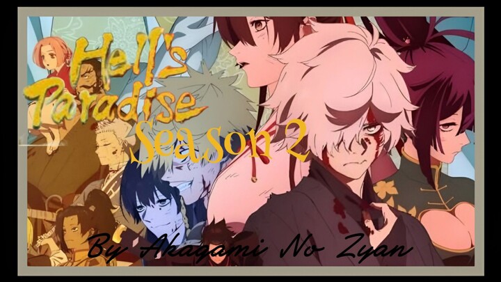 JIGOKURAKU SEASON 2 🔥MENYALA GABIMARU