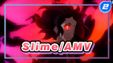 That Time I Got Reincarnated as a Slime | Slime/Epic/AMV_2
