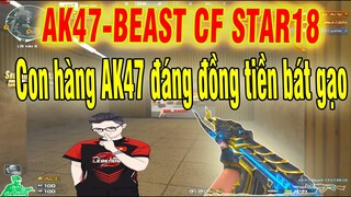 ❤️[AK47 - BEAST CFSTAR18] Con hàng quá chất lượng, đáng " ĐỒNG TIỀN BÁT GẠO"  ❤️ SHADY