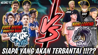 Tes Kekuatan Roaster Baru EVOS ?? Apakah Makin Kuat atau LEMAH !? EVOS DIVINE VS NANI LEGEND Meong!!