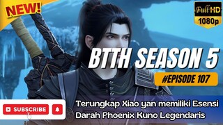 BATTLE THROUGH THE HEAVENS S5 eps 107 | MEMASUKI DATARAN TENGAH | SUB INDO