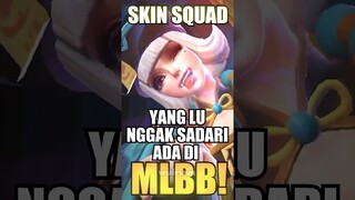 Skin² Squad yang Lu pada nggak sadari ada di ML!