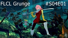 FLCL Grunge - S04E01 ซับไทย