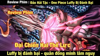 [ Review Phim] Đảo Hải Tặc - One Piece _ Luffy Bị Đánh Bại Yamato Đối Đầu Kaido || Tớ Review Phim