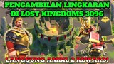 Pengambilan Circle di Lost Kingdoms 3096 KvK 1 || Rise Of Kingdoms