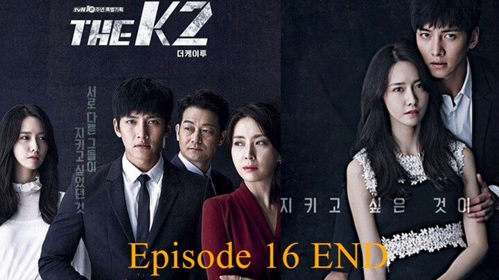 The K2 E16 [END] Hardsub Indo