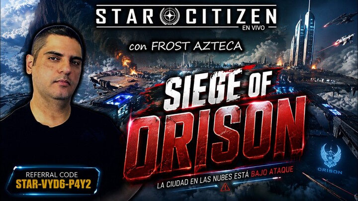 🚨 奥里森围城战 | Guerra a gran escala en Orison | Star Citizen