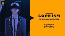 [END] LOOKISM Dubbing Indonesia